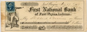 First National Bank of Fort Wayne. April 17, 1863 $100 Check